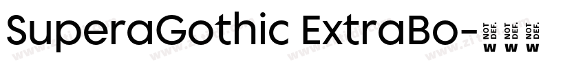 SuperaGothic ExtraBo字体转换